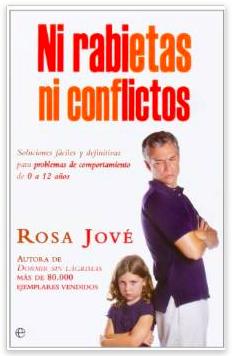 Ni rabietas ni conflictos